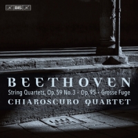 Beethoven: String Quartets Op. 59 No. 3, Op. 95 & Op. 133