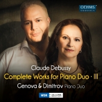 Claude Debussy: Complete Works For Piano Duo, Vol. 3