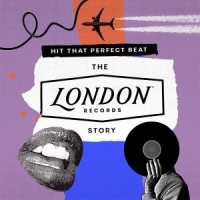 Hit That Perfect Beat The London Records Story