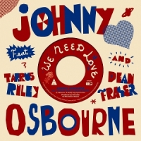 We Need Love (feat. Tarrus Riley, De