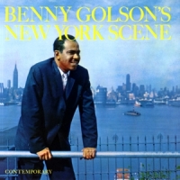 Benny Golson S New York Scene
