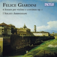 Giardini: 6 Sonate Per Violino E Continuo Op. I