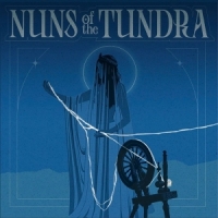 Nuns Of The Tundra