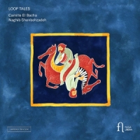 El Bacha & Shanbehzadeh: Loop Tales