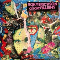 Roky Erickson & The Aliens