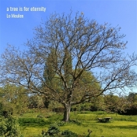 A Tree Is For Eternity