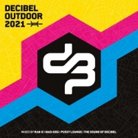 Decibel Outdoor 2021 - Mixed By Ran