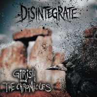 Disintegrate
