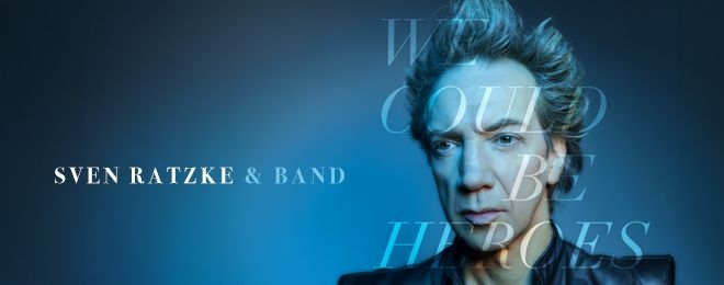 sven ratzke we could be heroes live cd