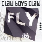 CLAW BOYS CLAW Fly