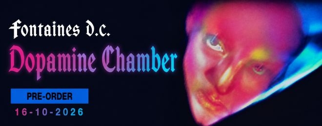 fontaines d.c. - dopamine chamber
