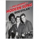 BOB DYLAN Philosophy Of Modern Song