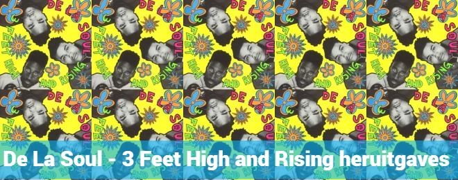 de la soul 3 feet heruitgaves