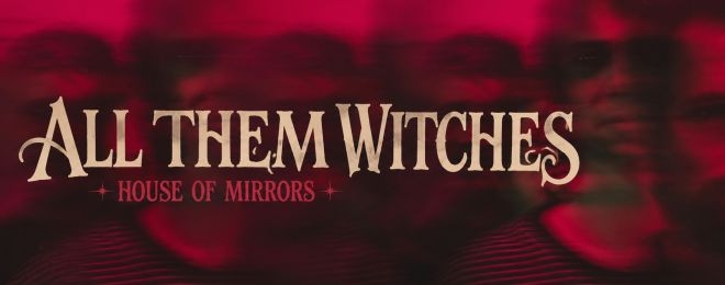 All The Witches- House of mirrors album