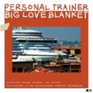 PERSONAL TRAINER Big Love Blanket
